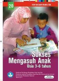 Seri Bacaan Orangtua : Sukses Mengasuh Anak Usia 3-6 Tahun