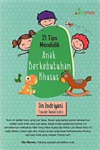 21 Tips Mendidik Anak Berkebutuhan Khusus