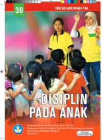 Seri Bacaan Orangtua :  Disiplin Pada Anak