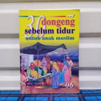 30 Dongeng Sebelum Tidur untuk Anak Muslim