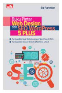 Buku Pintar Web Design dan Seo Word Press 5 Plus