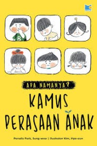 Apa Namanya : Kamus Perasaan Anak