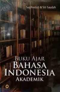 Buku Ajar Bahasa Indonesia Akademik