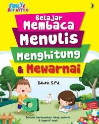 Fun Activities : Belajar Membaca, Menulis, Menghitung, dan Mewarnai