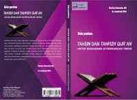 Buku Panduan Tahsin dan Tahfizh Qurán : Untuk Mahasiswa di Perguruan Tinggi