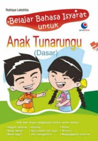 Belajar Bahasa Isyarat untuk Anak Tunarungu (Dasar)