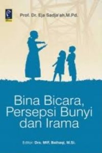 Bina Bicara, Persepsi Bunyi dan Irama