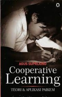 Cooperative Learning: teori & aplikasi PAIKEM