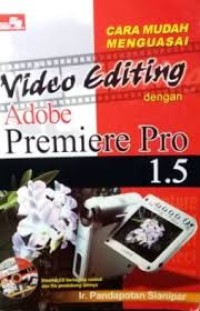 Cara Mudah Menguasai Video Edting dengan Adobe Premiere Pro 1.5
