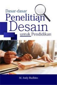 Dasar-Dasar Penelitian Desain untuk Pendidikan