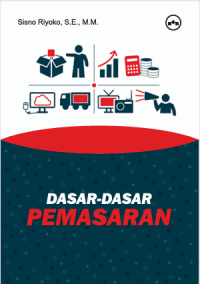 Dasar-Dasar Pemasaran