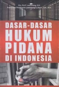 Dasar Hukum Pidana Di Indonesia