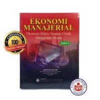Ekonomi Manajerial (Ekonomi Mikro Terapan untuk Manajemen Bisnis)