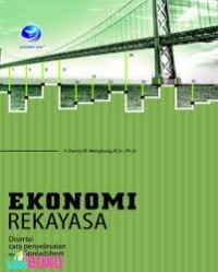 Ekonomi Rekayasa (Disertai Cara Penyelesaian dengan Spreadsheet)