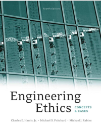 Engineering Ethics: Concepts and Cases