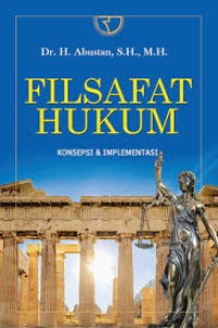 Filsafat Hukum : Konsepsi dan Implementasi