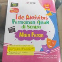 Ide Aktivitas Permainan Anak di Sentra Main Peran