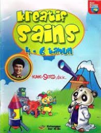 Kreatif Sains 4-6 Tahun