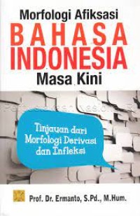 Morfologi Afiksasi Bahasa Indonesia Masa Kini