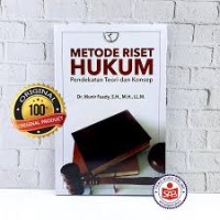 Metode Riset Hukum (Pendekatan Teori dan Konsep)