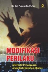 Modifikasi Pelaku : Alternatif Penanganan Anak Berkebutuhan Khusus