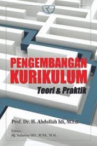 Pengembangan Kurikulum: teori & praktik