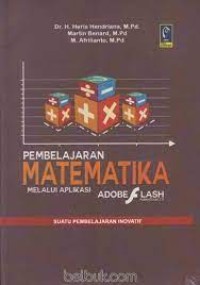 Pembelajaran Matematika Melalui Aplikasi AdobeFlash : Suatu Pembelajaran Inovatif