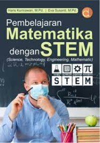 Pembelajaran Matematika dengan STEM (Science, Technology, Engineering, Mathematic)