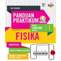 Panduan Praktikum Fisika untuk SMA/MA Kelas X