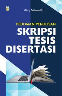 Pedoman Penulisan Skripsi, Tesis dan Disertasi