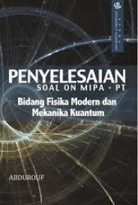 Penyelesaian Soal On MIPA - PT Bidang Fisika Modern dan Mekanika Kuantum