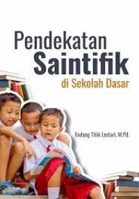 Pendekatan Saintifik di Sekolah Dasar