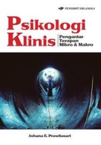 Psikologi Klinis (Pengantar Terapan Mikro & Makro)