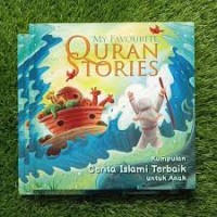 My Favourite : Qura'n Stories