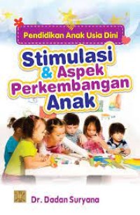 Stimulasi & Aspek Perkembangan Anak