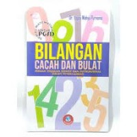 Serial Matematika Untuk PGSD ,Bilangan Cacah dan Bulat : Sebuah Tinjauan Konsep dan Instruksional Dalam Pembelajaran
