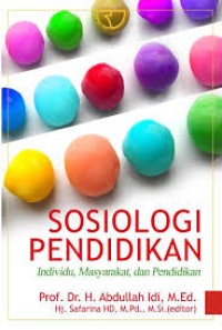 Sosiologi Pendidikan: individu, masyarakat, dan pendidikan