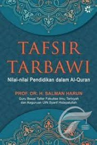 Tafsir Tarbawi : Nilai-Nilai Pendidikan dalam Al-Qura'n