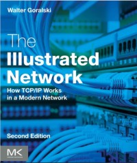 The Illustrated Network How TCP IP Works in a Modern Network