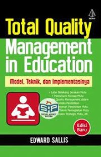 Total Quality Management in Education (Model, Teknik, dan Implementasinya)