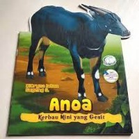 Anoa : Kerbau Mini yang Gesit