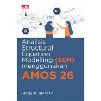 Analisis structural equation modelling menggunakan AMOS 26