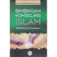 Bimbingan Konseling Islam Berbasis Ilmu Dakwah