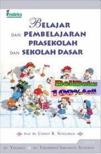 Belajar dan Pembelajaran Prasekolah dan Sekolah Dasar