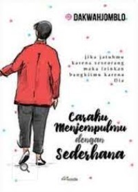 Caraku Menjemputmu dengan Sederhana