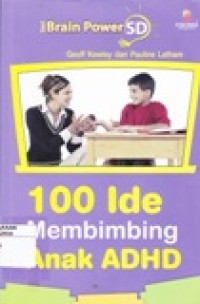 100 Ide Membimbing Anak ADHD