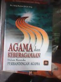 Agama dan Keberagaman dalam Konteks Perbandingan Agama