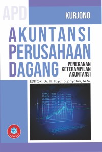 Akuntansi Perusahaan Dagang : Penekanan Keterampilan Akuntansi