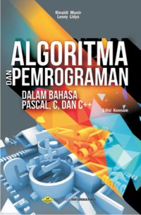Algoritma dan Pemrograman dalam Bahasa Pascal,C, dan C++