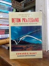 Beton Prategang : Suatu Pendekatan Mendasar